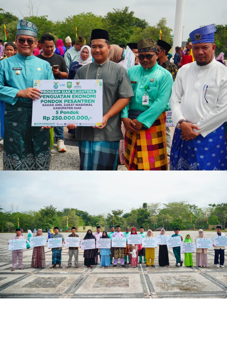 BAZNAS Kab.Siak Salurkan bantuan untuk 717 Mustahik,dalam Perayaan Hari Jadi Kab.Siak ke 25